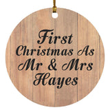 First Christmas As Mr & Mrs Hayes - Circle Ornament C