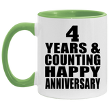 Happy 4th Anniversary 4 Years & Counting - 11oz Accent Mug Green