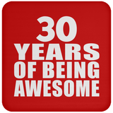 30th Birthday 30 Years Of Being Awesome - Drink Coaster