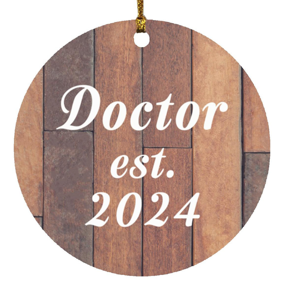 Doctor Established Est. 2024 - Circle Ornament E