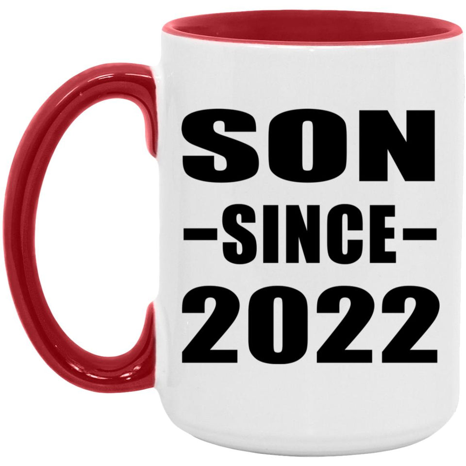 Son Since 2022 - 15oz Accent Mug Red