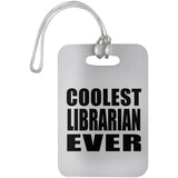 Coolest Librarian Ever - Luggage Bag Tag