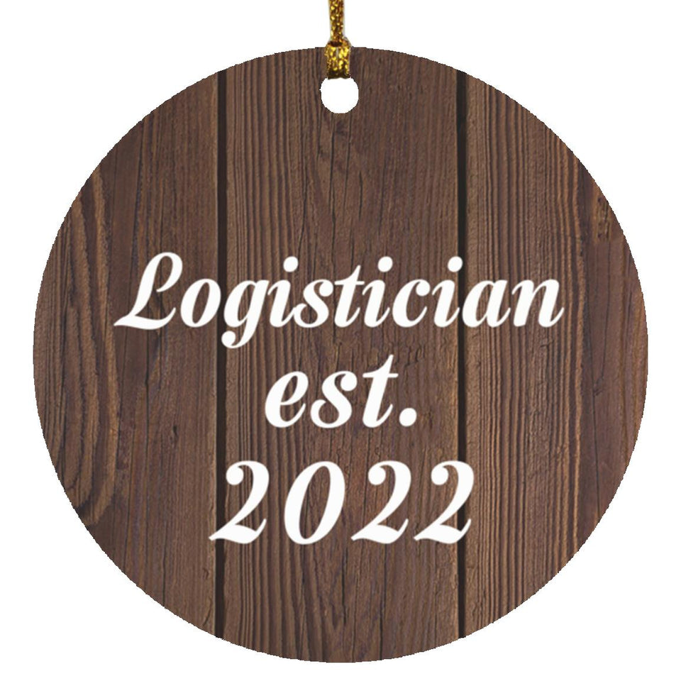 Logistician Established Est. 2022 - Circle Ornament D