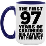 97th Birthday First 97 Years of Childhood Are The Hardest - 15oz Accent Mug Purple