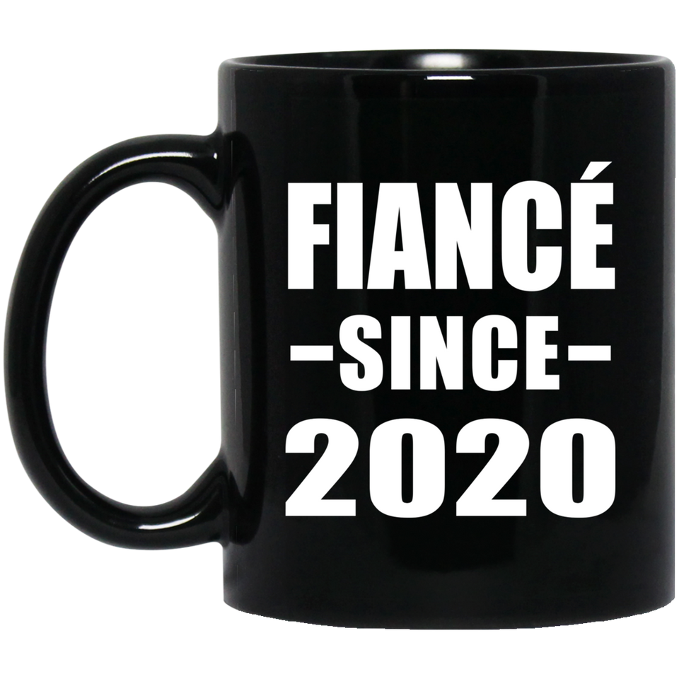 Fiance Since 2020 - 11oz Coffee Mug Black