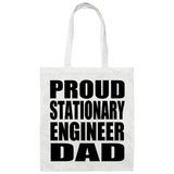 Proud Stationary Engineer Dad - Tote Bag White