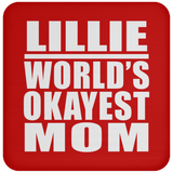 Lillie World's Okayest Mom - Drink Coaster