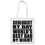 Geologist By Day World's Best Dad By Night - Tote Bag White