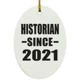 Historian Since 2021 - Oval Ornament