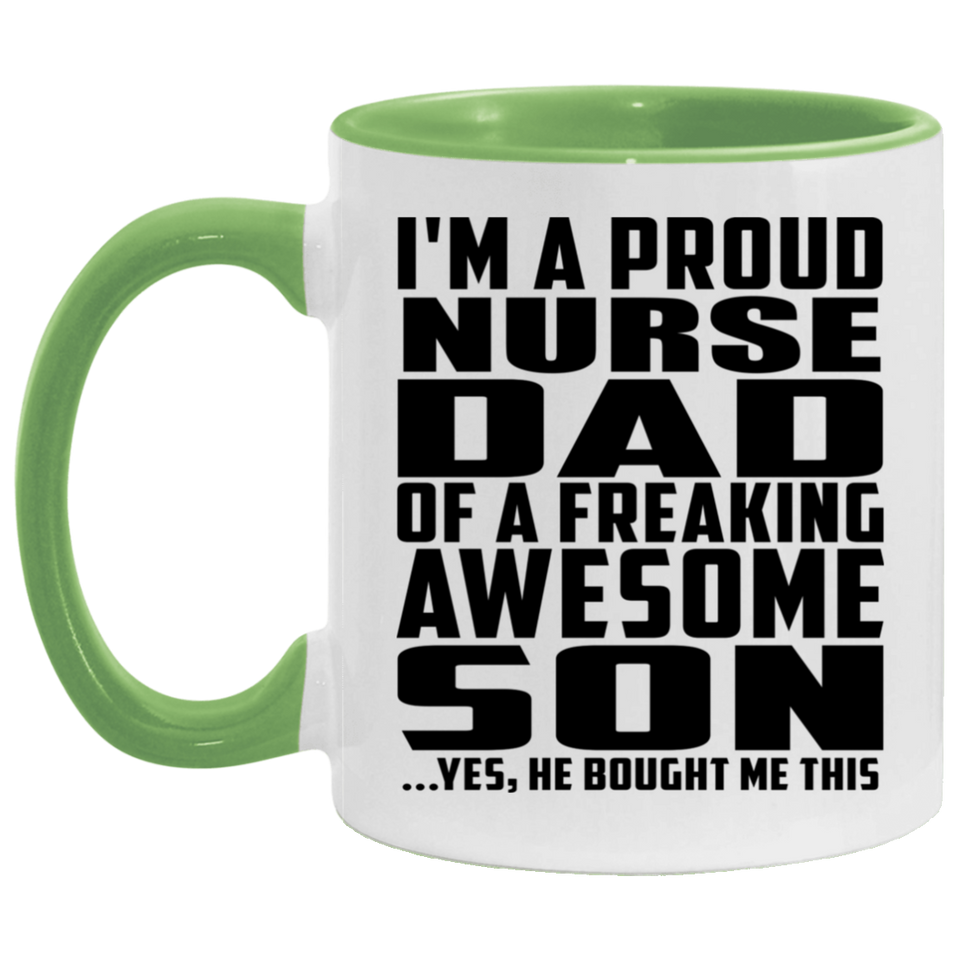 Proud Nurse Dad Of Awesome Son - 11oz Accent Mug Green