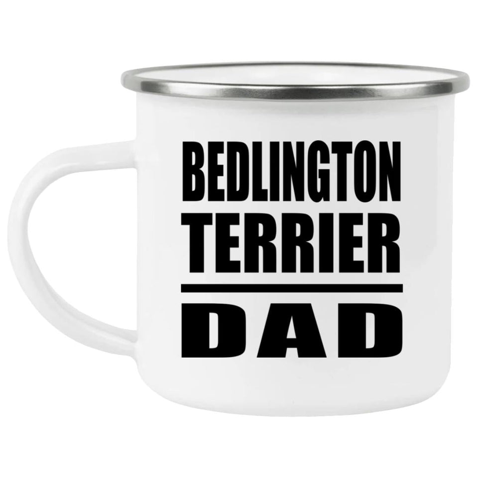 Bedlington Terrier Dad - 12oz Camping Mug