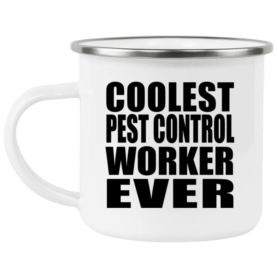 Coolest Pest Control Worker Ever - 12oz Camping Mug