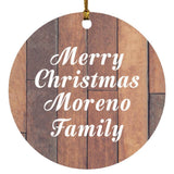 Merry Christmas Moreno Family - Circle Ornament E