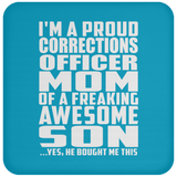 Proud Corrections Officer Mom Of Awesome Son - Drink Coaster