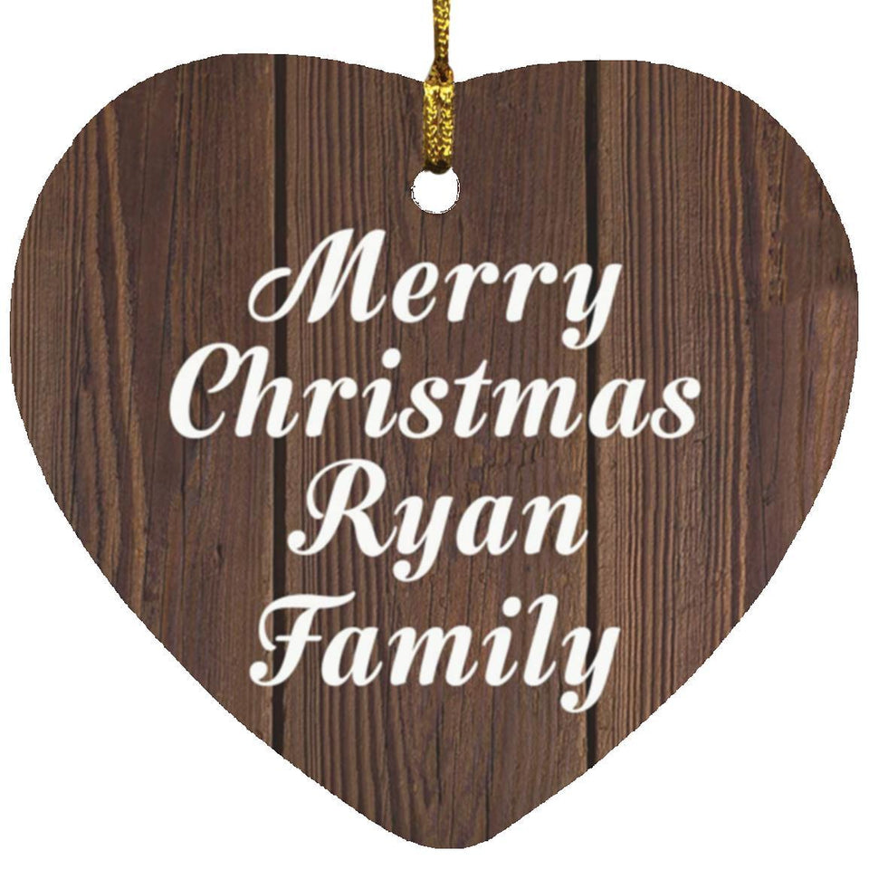 Merry Christmas Ryan Family - Heart Ornament D