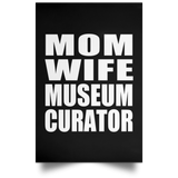 Mom Wife Museum Curator - Poster Portrait