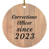 Corrections Officer Since 2023 - Circle Ornament C