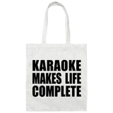 Karaoke Makes Life Complete - Tote Bag White