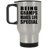 Being Gramps Makes Life Special - Travel Mug Silver