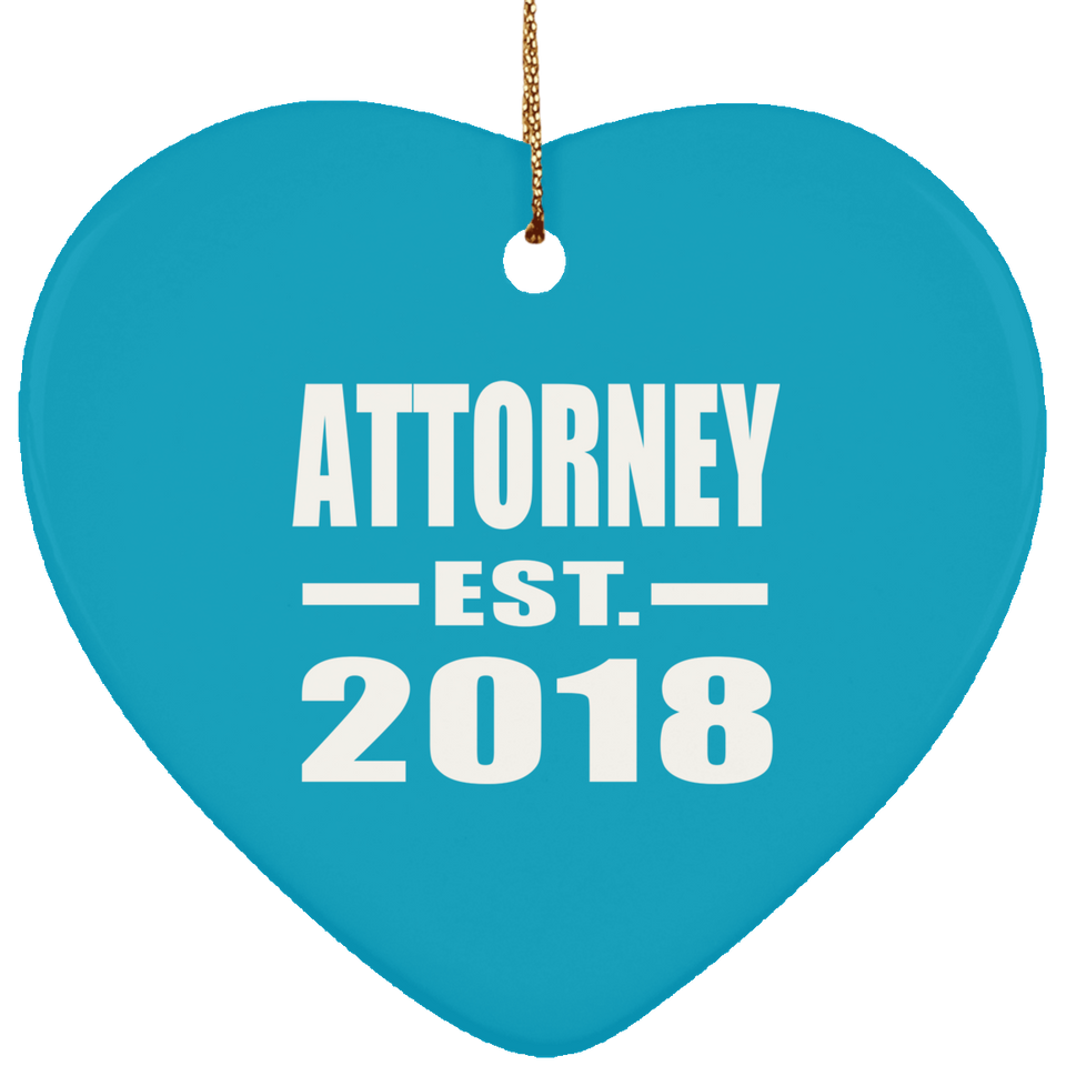 Attorney Established EST. 2018 - Heart Ornament