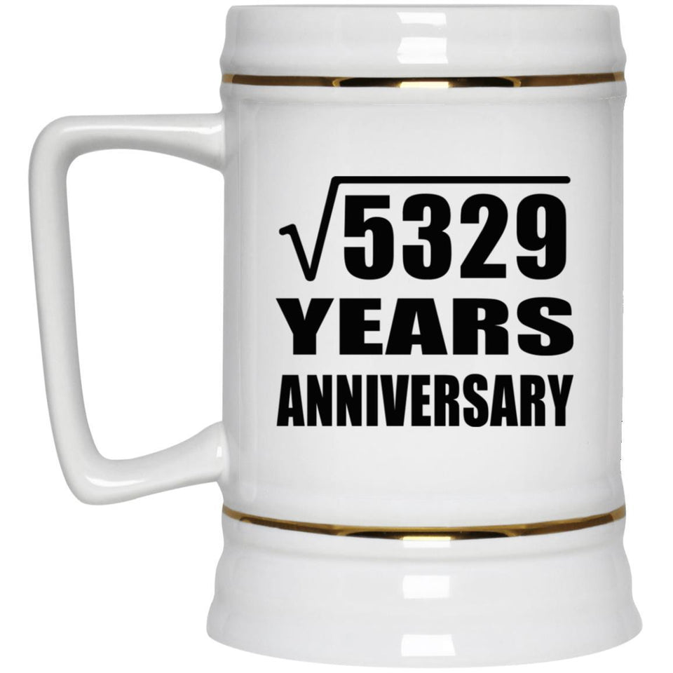73rd Anniversary Square Root of 5329 Years Anniversary - Beer Stein