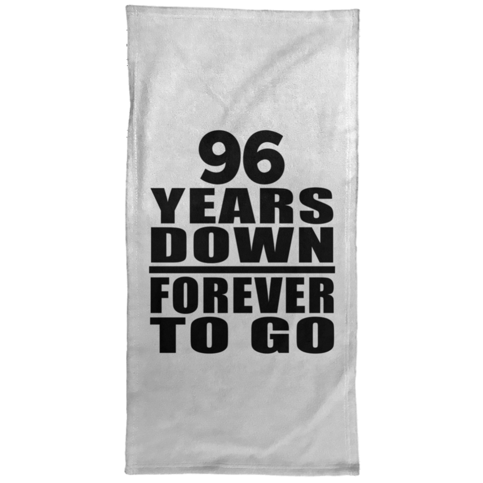 96th Anniversary 96 Years Down Forever to Go - Hand Towel