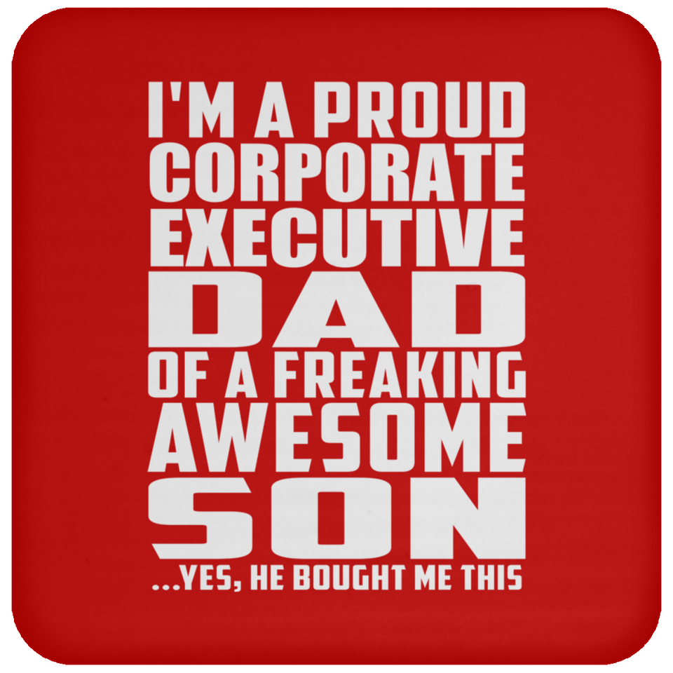 Proud Corporate Executive Dad Of Awesome Son - Drink Coaster