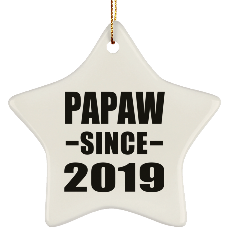 Papaw Since 2019 - Star Ornament