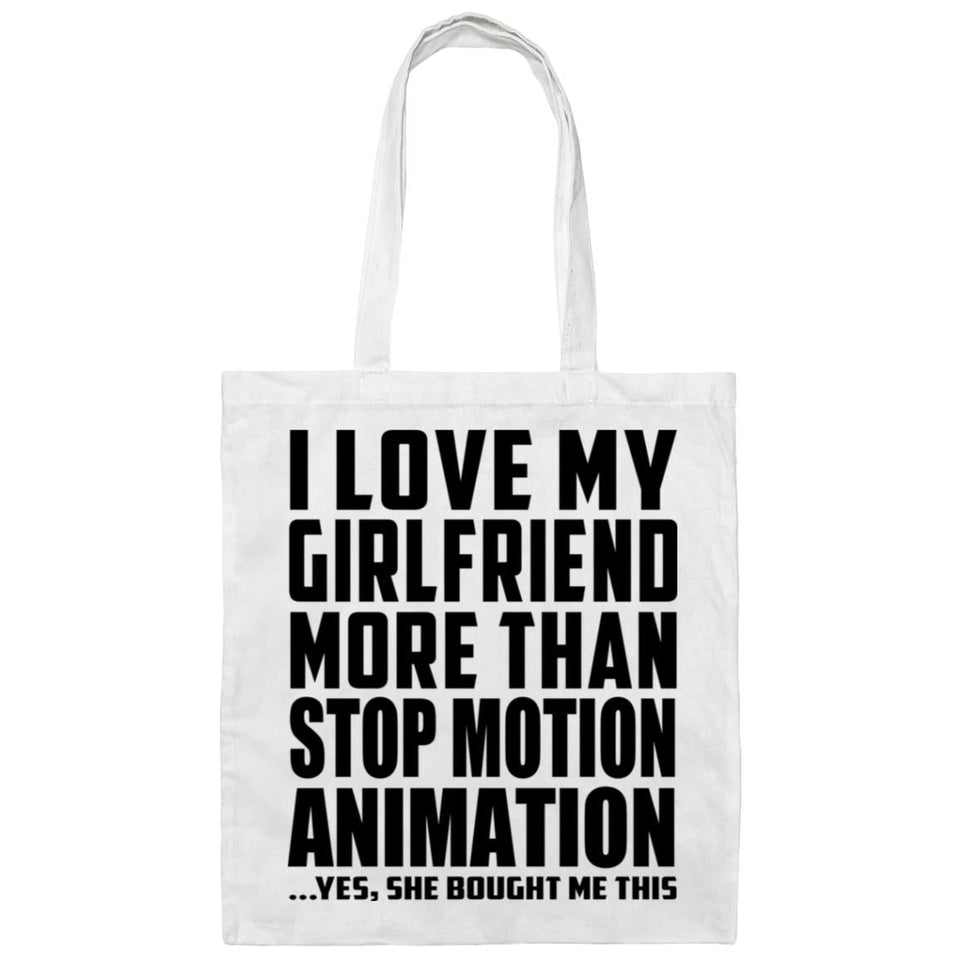 I Love My Girlfriend More Than Stop Motion Animation - Tote Bag White