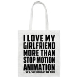 I Love My Girlfriend More Than Stop Motion Animation - Tote Bag White