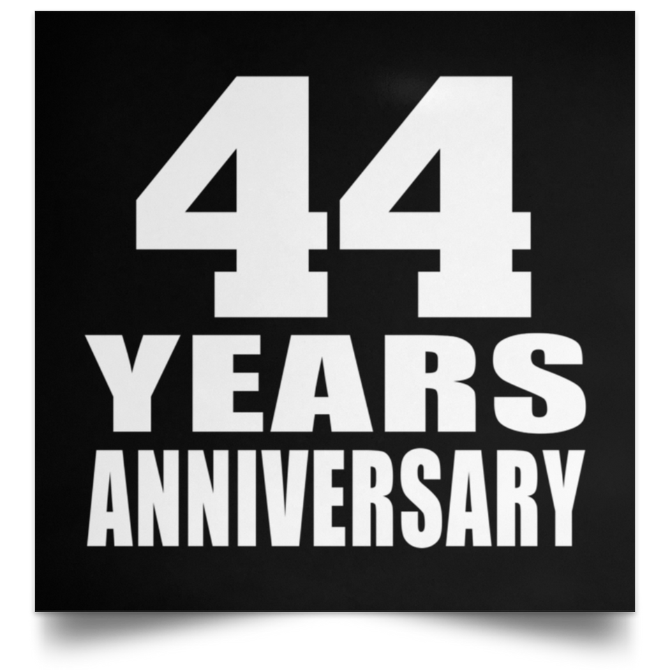 44th Anniversary 44 Years Anniversary - Poster Square