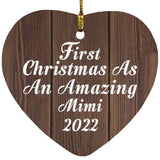 First Christmas As An Amazing Mimi 2022 - Heart Ornament D