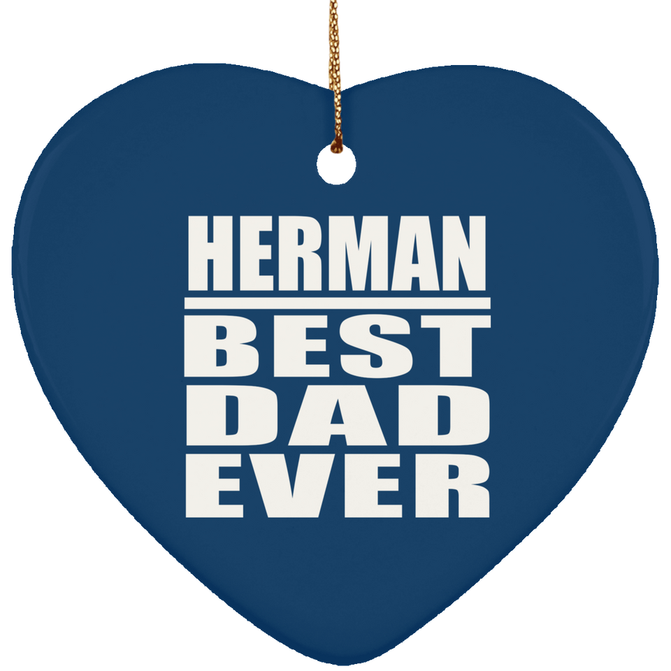 Herman Best Dad Ever - Heart Ornament