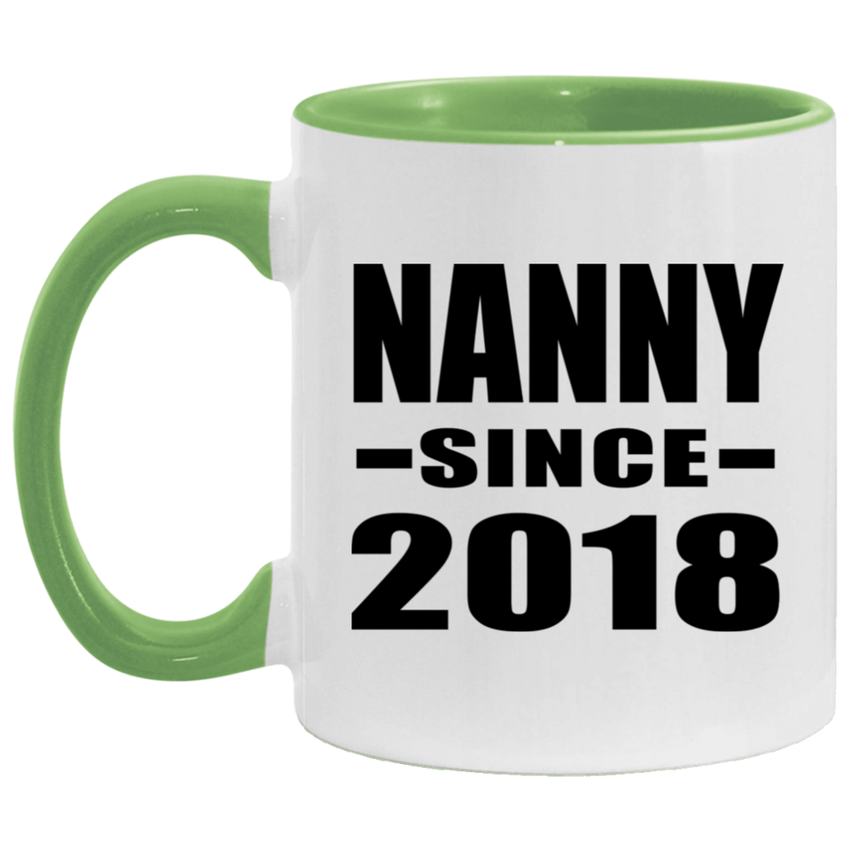 Nanny Since 2018 - 11oz Accent Mug Green