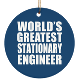 World's Greatest Stationary Engineer - Circle Ornament