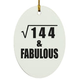 12th Birthday Square Root of 144 & Fabulous - Oval Ornament
