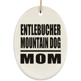 Entlebucher Mountain Dog Mom - Oval Ornament