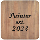 Painter Established Est. 2023 - Drink Coaster C