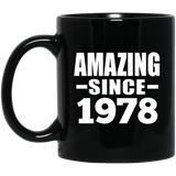 46th Birthday Amazing Since 1978 - 11 Oz Coffee Mug Black