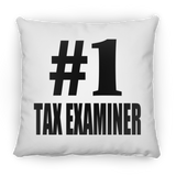 Number One #1 Tax Examiner - Throw Pillow
