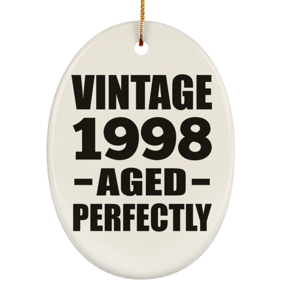26th Birthday Vintage 1998 Aged Perfectly - Oval Ornament