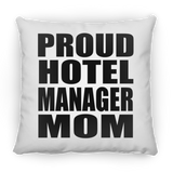 Proud Hotel Manager Mom - Throw Pillow