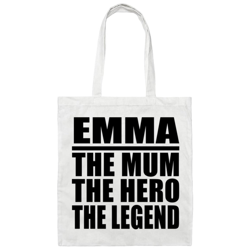 Emma The Mum The Hero The Legend - Tote Bag White