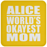 Alice World's Okayest Mom - Drink Coaster