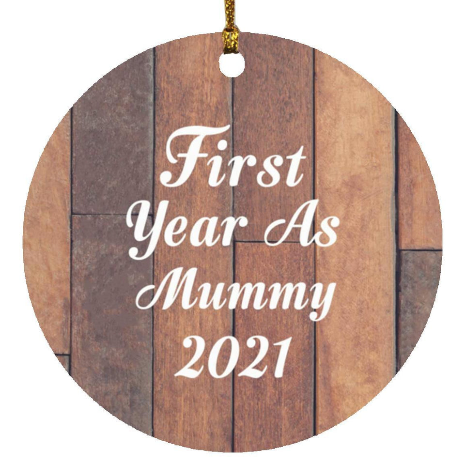 First Year As Mummy 2021 - Circle Ornament E