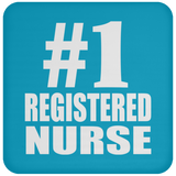 Number One #1 Registered Nurse - Coaster