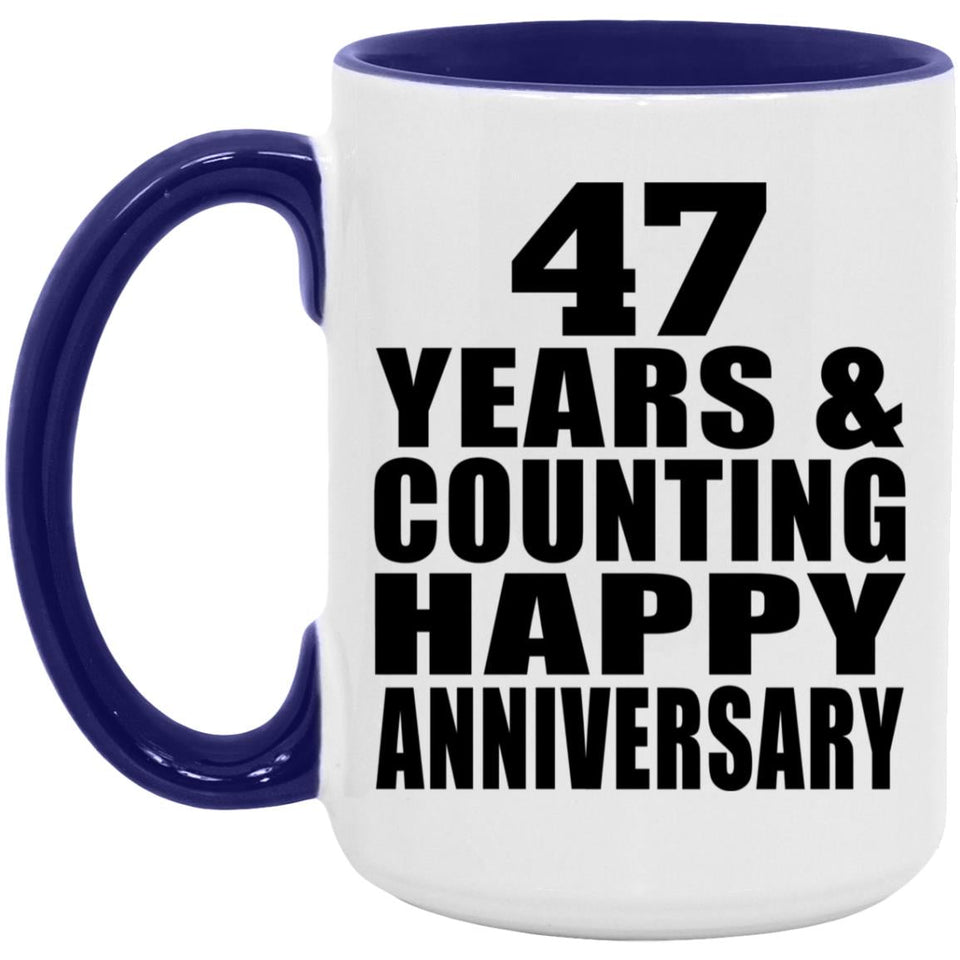Happy 47th Anniversary 47 Years & Counting - 15oz Accent Mug Purple