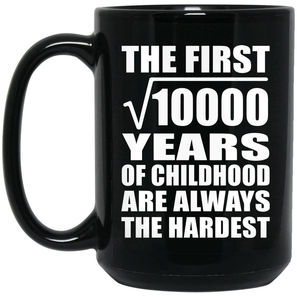 100th Birthday Square Root of 10000 Years of Childhood - 15oz Coffee Mug Black