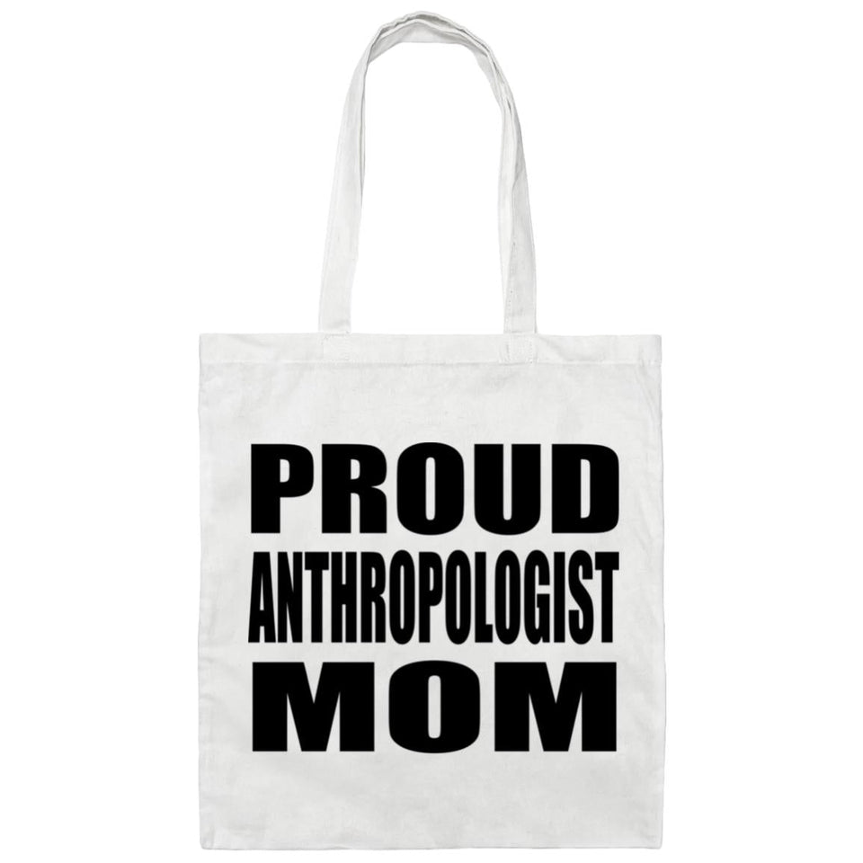 Proud Anthropologist Mom - Tote Bag White