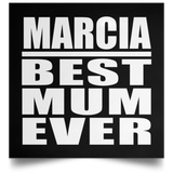Marcia Best Mum Ever - Poster Square